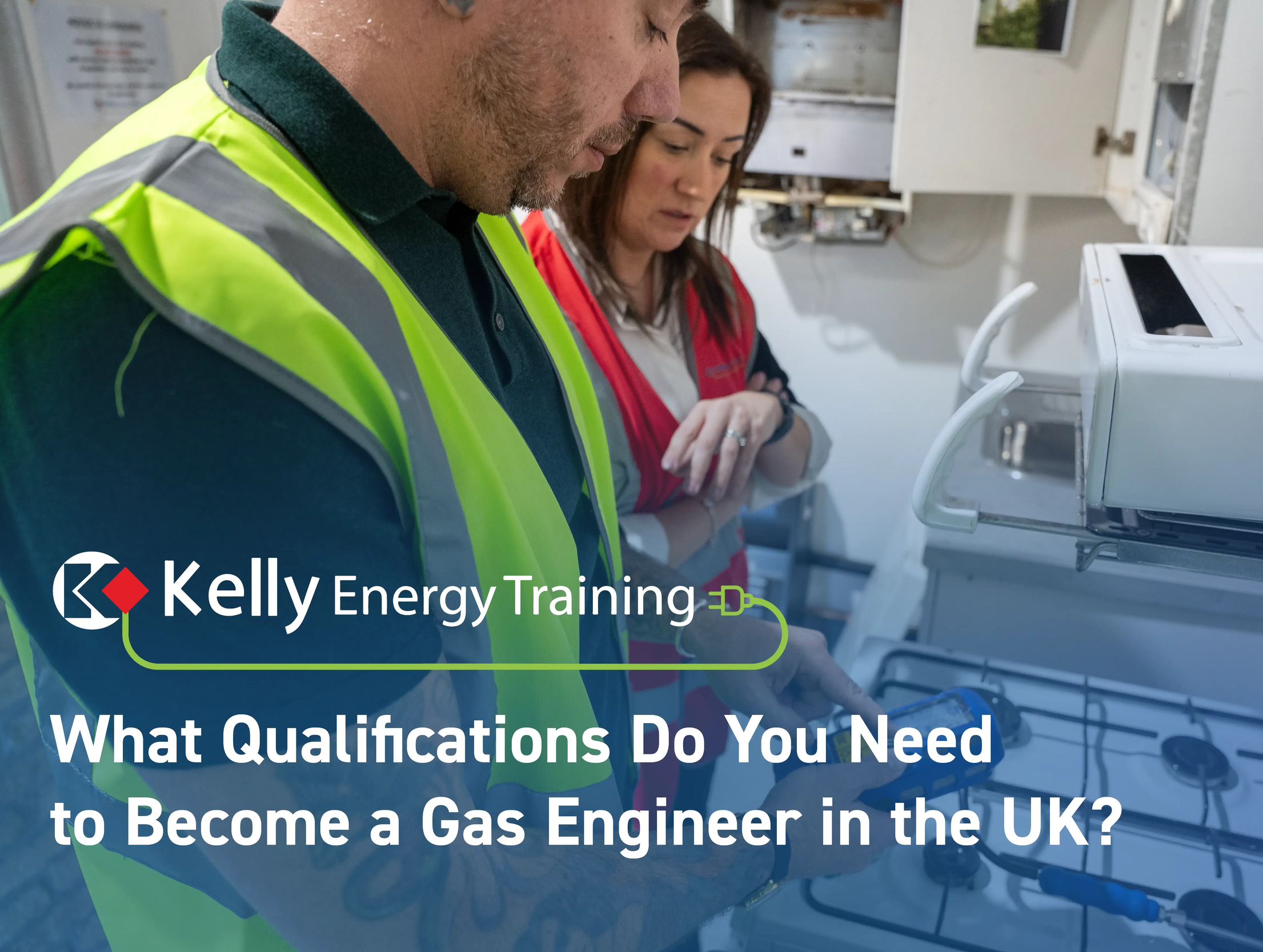 What Qualifications Do You Need to Become a Gas Engineer in the UK?